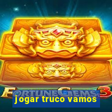 jogar truco vamos